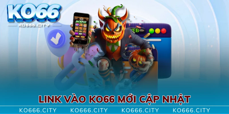 Link vào KO66 mới cập nhật