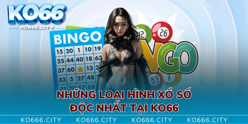 Những loại hình xổ số độc nhất tại KO66