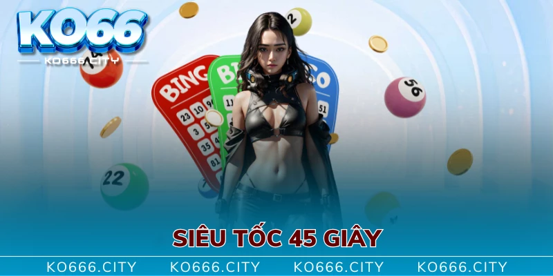 Siêu tốc 45 giây